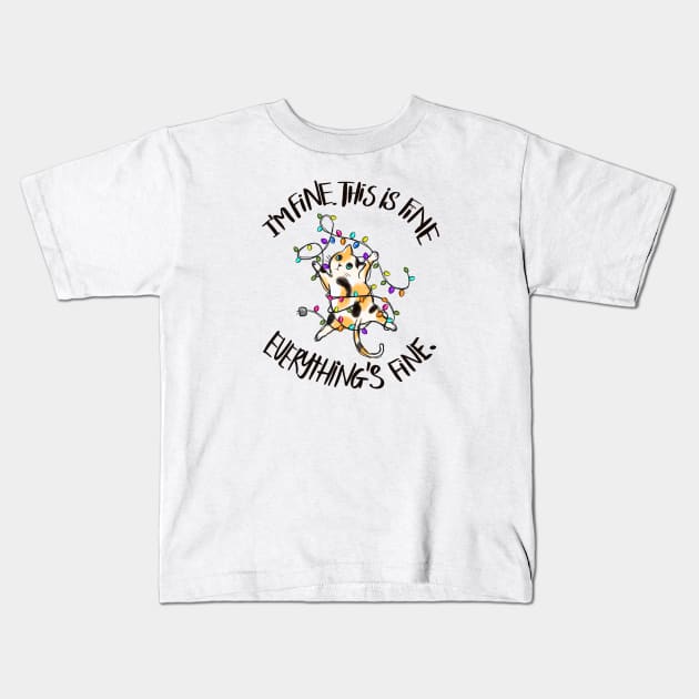 I'm Fine. This is Fine. Everything is Fine Kids T-Shirt by Pop Cult Store